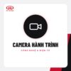 Camera hành trình – Phụ kiện ô tô Huy Tiến Dũng